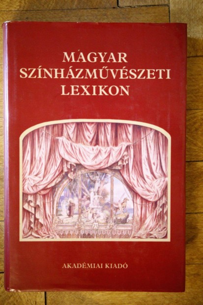 Magyar sznhzmvszeti lexikon 1994 / knyv Akadmiai Kiad 1994