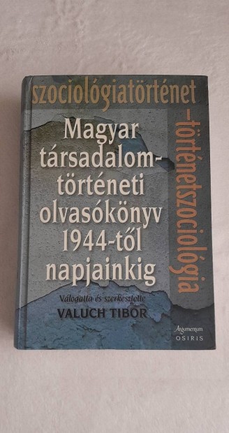 Magyar trsadalomtrtneti olvasknyv 1944-tl napjainkig