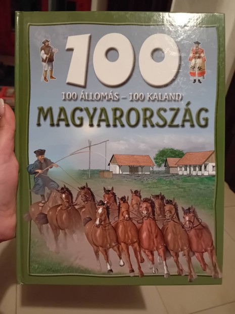 Magyarorszg 100lloms 100kaland gyerekeknek