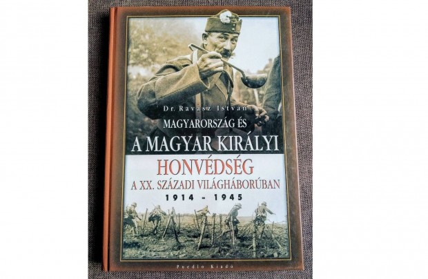 Magyarorszg s a Magyar Kirlyi Honvdsg a XX.vilghborban