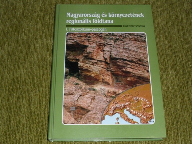 Magyarorszg s krnyezetnek regionlis fldtana I. - Paleozoikum-pal