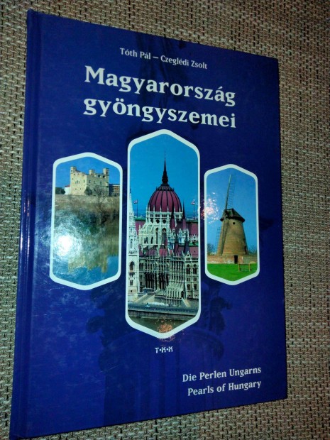 Magyarorszg gyngyszemei (magyar-angol-nmet)