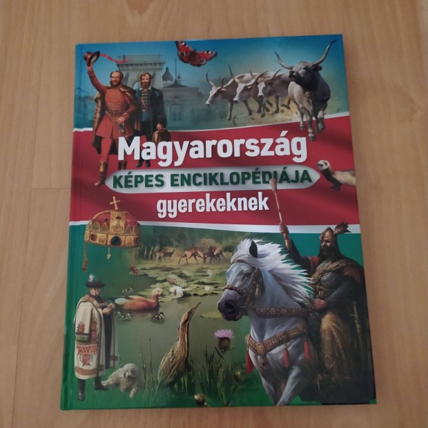 Magyarorszg kpes enciklopdija gyerekeknek j