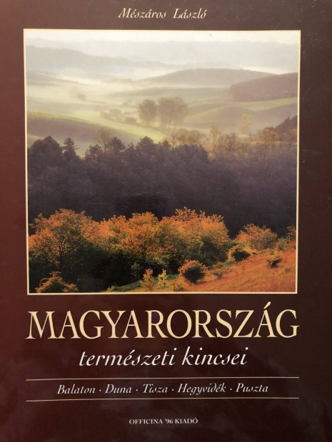 Magyarorszg termszeti kincsei