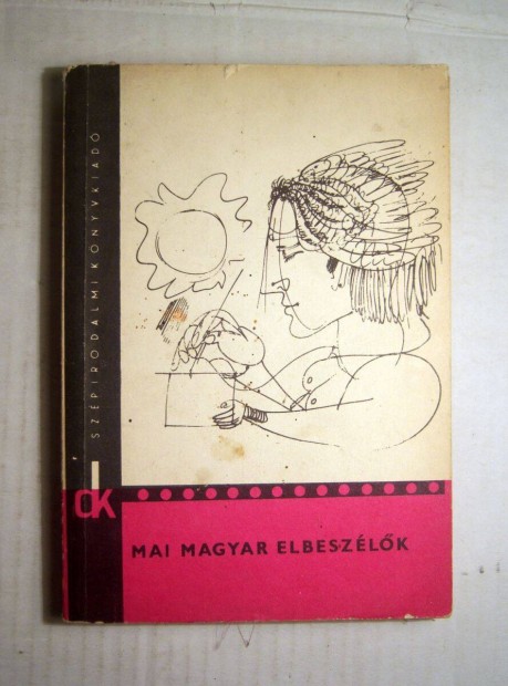 Mai Magyar Elbeszlk (Dikknyvtr) 1971 (sztesik) 5kp+tartalom