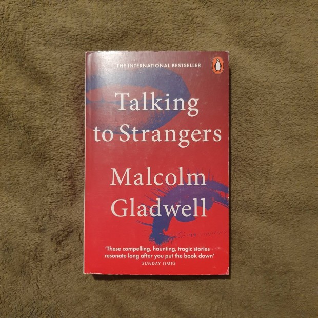 Malcolm Gladwell: Talking to Strangers knyv