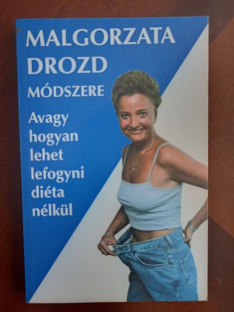 Malgorzata Drozd mdszere (fogykrs knyv)