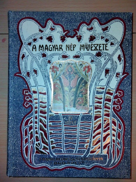 Malonyay Dezs: A magyar np mvszete IV. rsz (reprint )