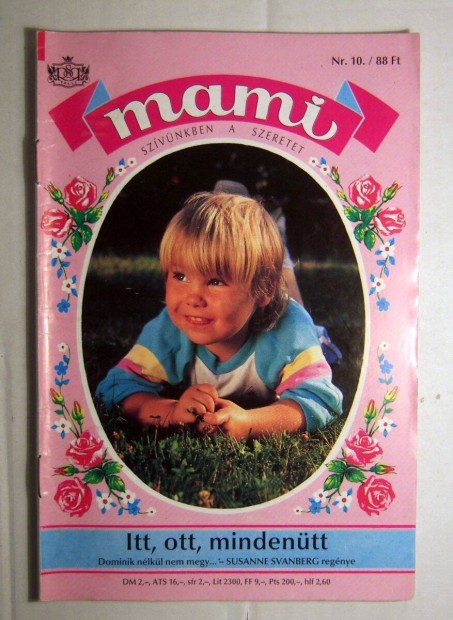 Mami 10. Itt, Ott Mindentt (Susanne Svanberg) 1993