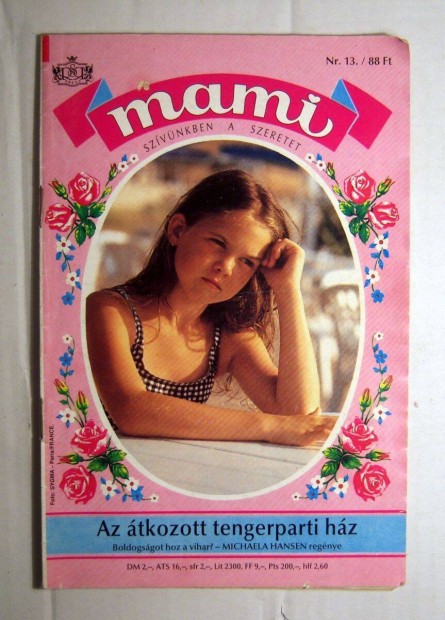 Mami 13. Az tkozott Tengerparti Hz (Michaela Hansen) 1993