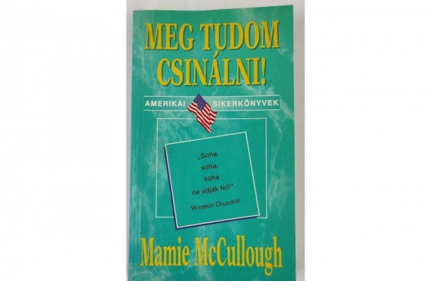 Mamie Mccullough- Meg tudom csinlni