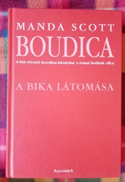 Manda Scott: A bika ltomsa - Boudica 2