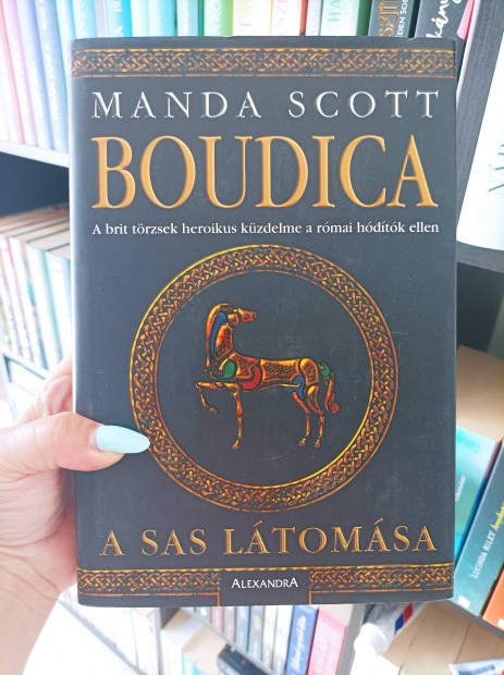 Manda Scott: A sas ltomsa 