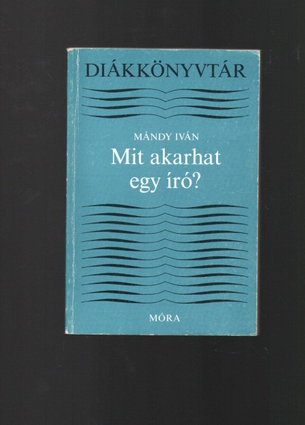 Mndy Ivn: Mit akarhat egy r? - Dikknyvtr, j llapot