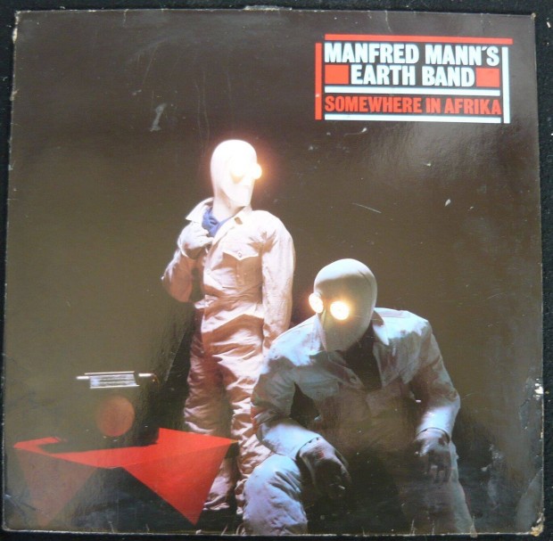 Manfred Mann's Earth Band: Somewhere in Afrika (nmet nyoms LP)