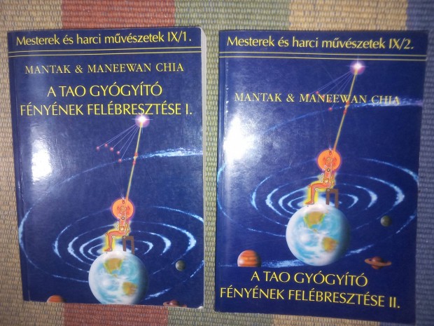 Mantak Chia, Maneewan Chia: A Tao gyógyító fényének felébresztése I-II