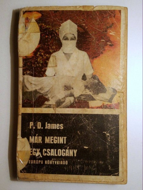 Mr Megint Egy csalogny (P. D. James) 1980 (Ver.2) srlt, viseltes