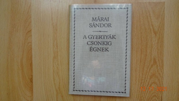 Márai Sándor: A gyertyák csonkig égnek