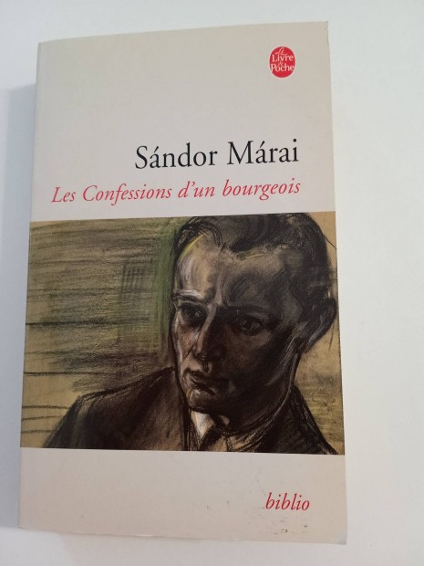Mrai Sndor: Egy polgr vallomsai - francia nyelv 