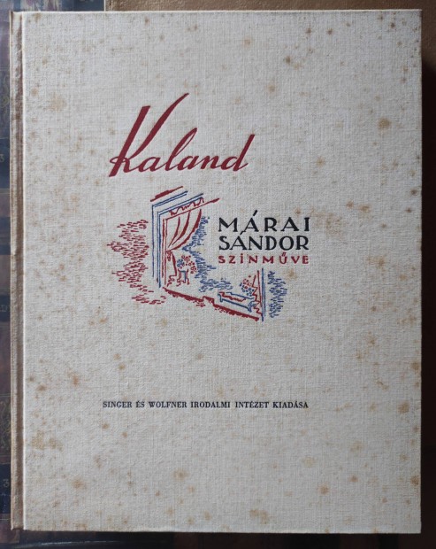 Mrai Sndor - Kaland (alrt, sorszmos ktet)