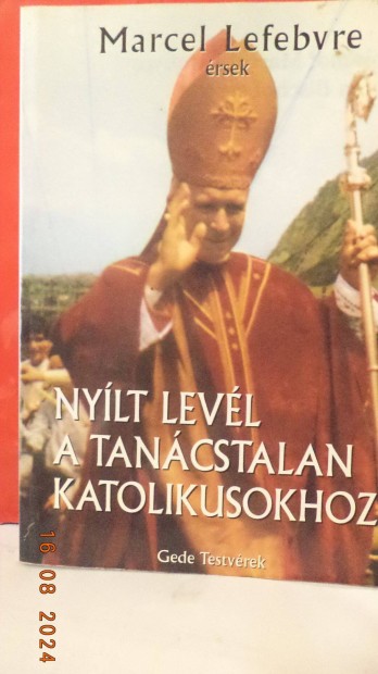 Marcel Lefebvre rsek: Nylt levl a tancstalan katolikusokhoz