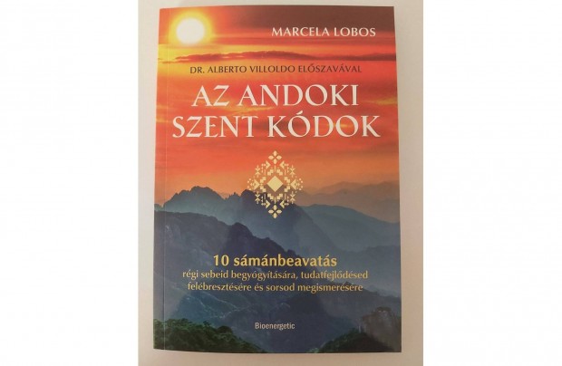 Marcela Lobos: Az andoki szent kdok (j pld.)