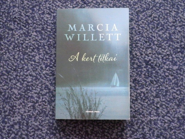 Marcia Willett - A kert titkai