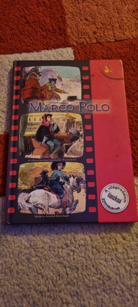 Marco Polo a világirodalom klasszikusai gyerekeknek