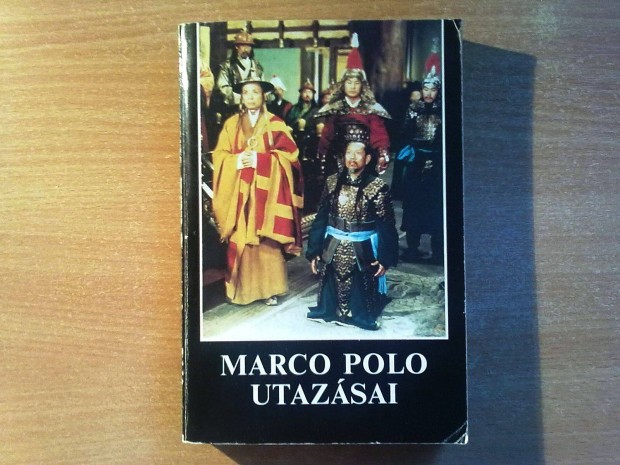 Marco Polo utazsai (2. kiads)