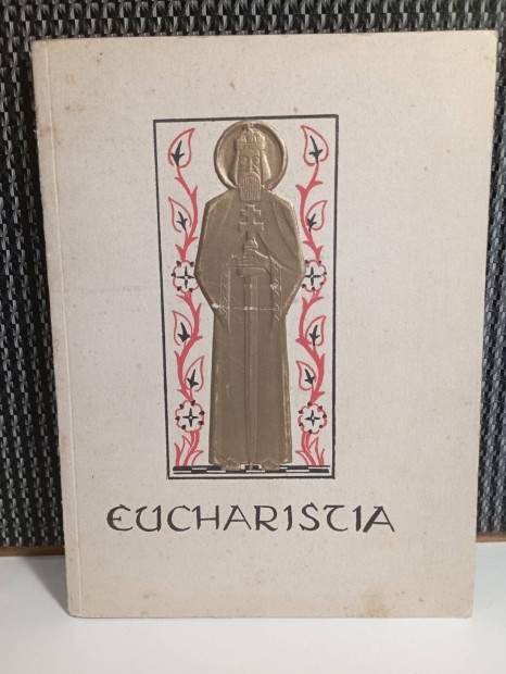 Marczel goston: Eucharistia, Budapest, 1938, dediklt