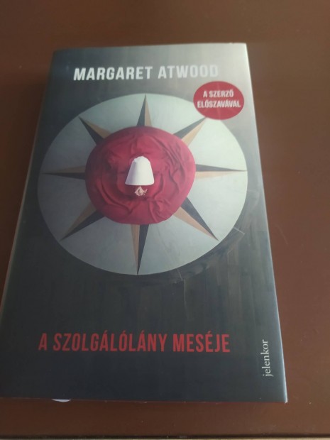 Margaret Atwood A szolgllny mesje regny olvasatlan j 