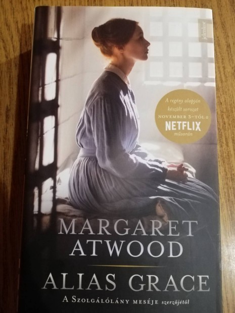 Margaret Atwood : Alias Grace 