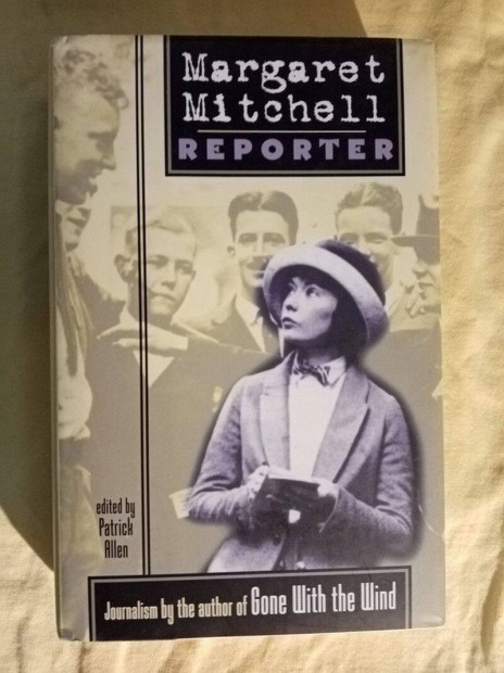 Margaret Mitchell Reporter Elfjta a szl