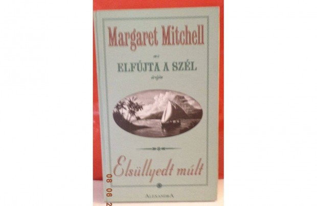 Margaret Mitchell: Elsllyedt mlt