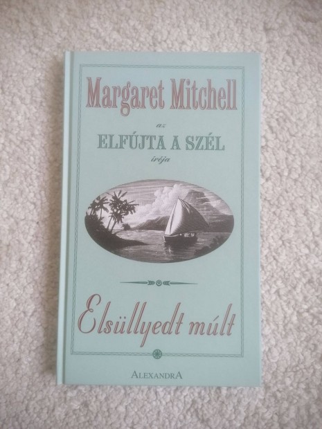 Margaret Mitchell: Elsllyedt mlt