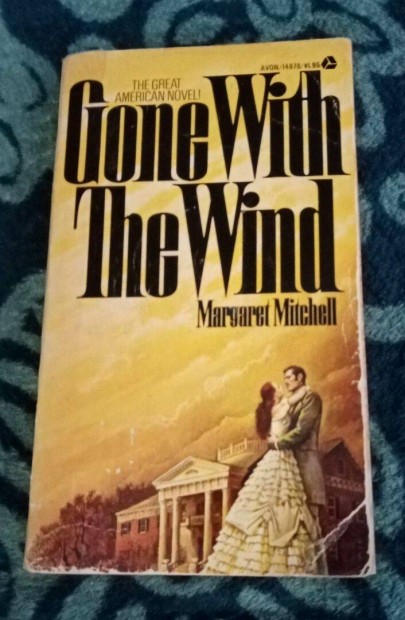 Margaret Mitchell: Gone with the Wind - Elfjta a szl
