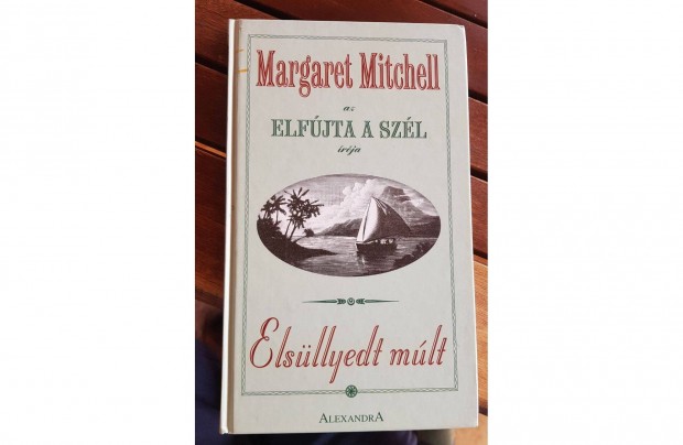 Margaret Mitchell - Elsllyedt mlt