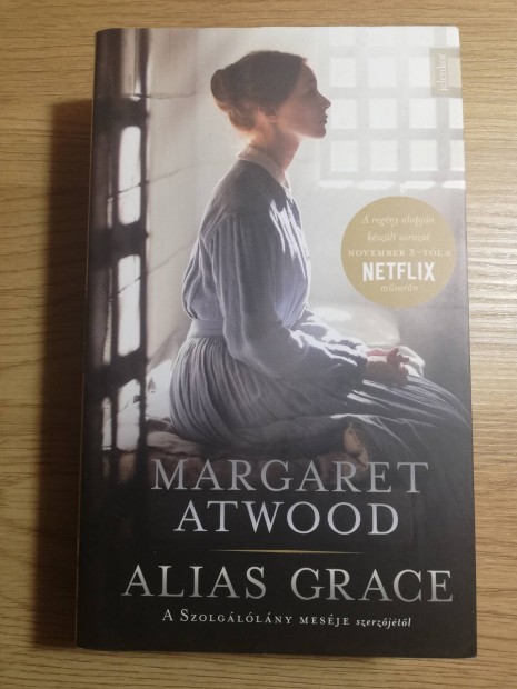 Margarta Atwood: Alias Grace
