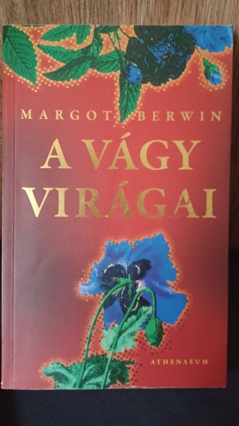 Margot Berwin: A vgy virgai