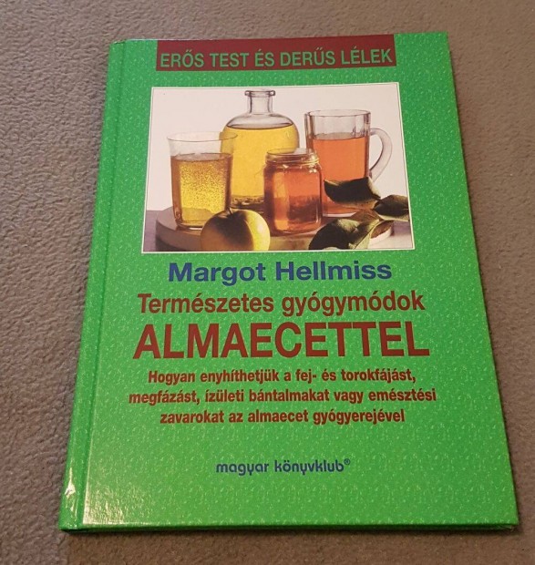 Margot Hellmiss - Termszetes gygymdok almaecettel knyv