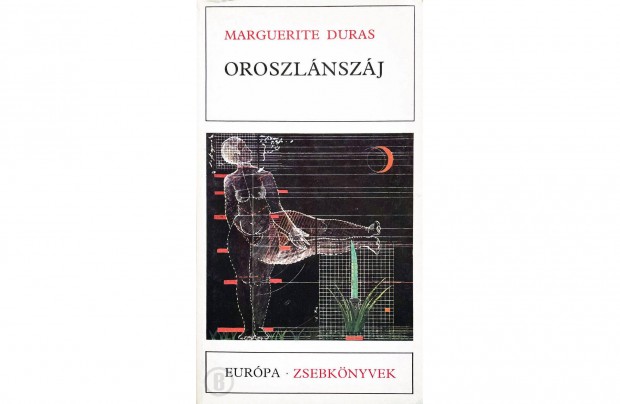 Marguerite Duras: Oroszlnszj (Eurpa 1986)