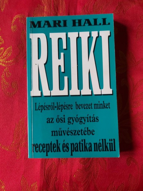 Mari Hall : Reiki a mindennapokban