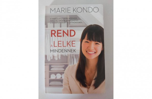 Marie Kondo: Rend a lelke mindennek