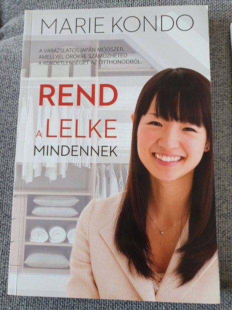 Marie Kondo - Rend a lelke mindennek, Tiszta rm