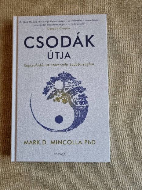 Mark D. Mincolla PhD, Csodk tja