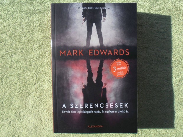 Mark Edwards: A szerencssek