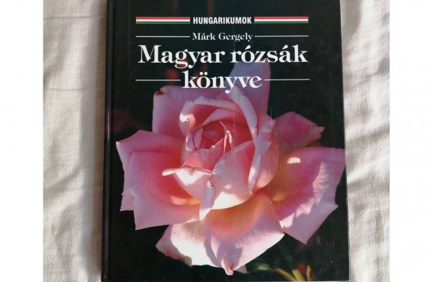 Mrk Gergely magyar rzsk knyve