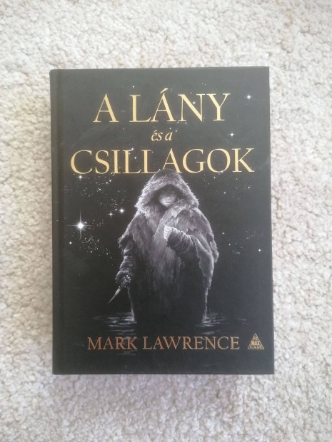 Mark Lawrence: A lny s a csillagok