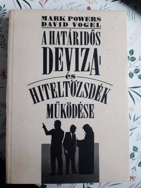 Mark Powers David Vogel A hatrids deviza-s hiteltzsdk mkdse