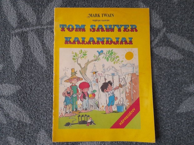 Mark Twain, Dargay Attila - Tom Sawyer kalandjai (kpregny)